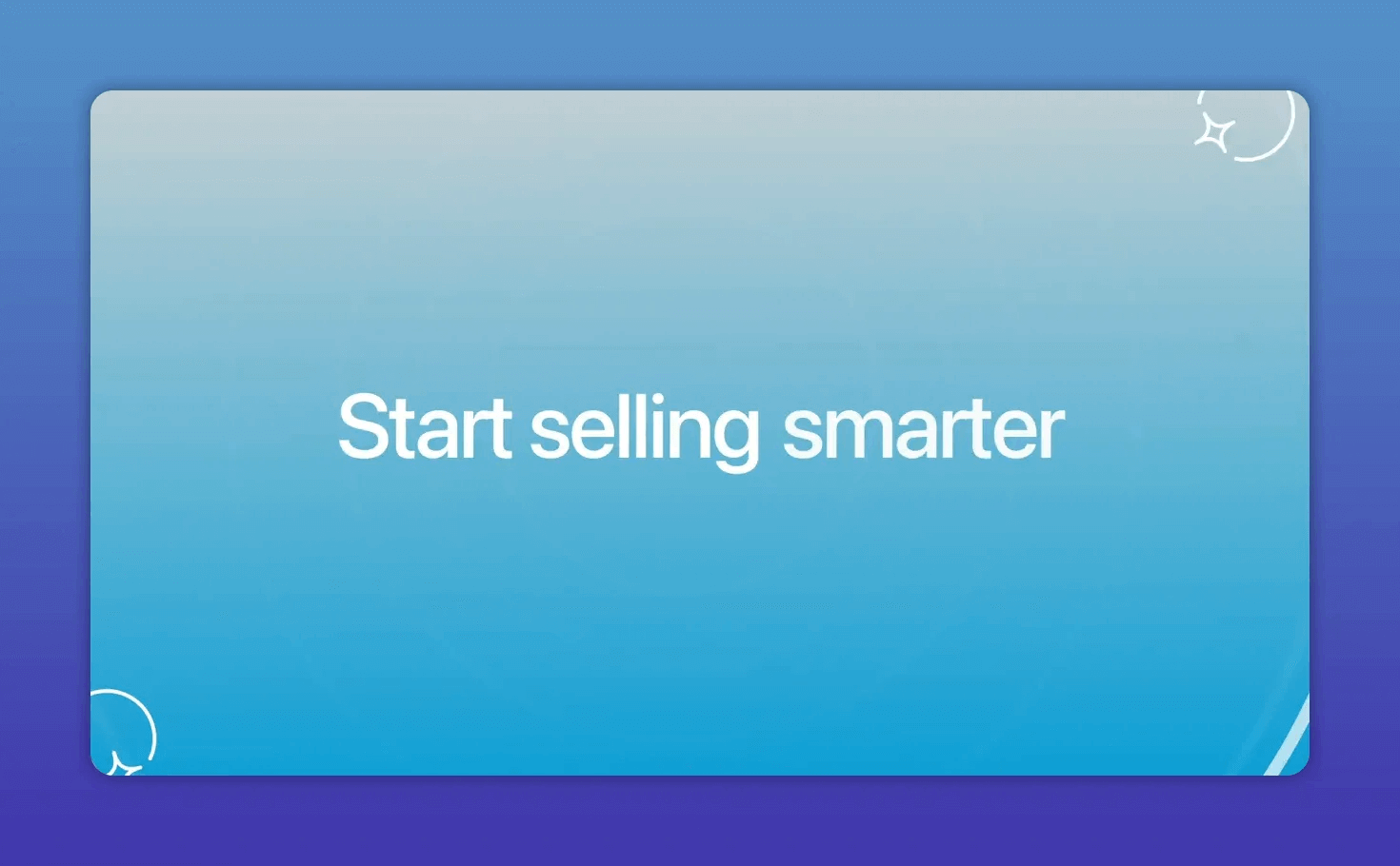 Zentrale weiße Botschaft ‚Start selling smarter‘ auf blauem Verlaufshintergrund